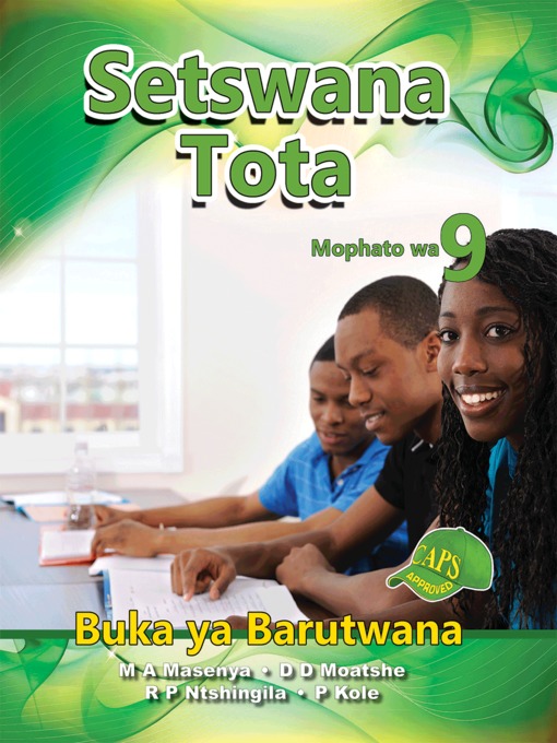 Title details for Setswana Tota Grade 9 Learner's Book by P P Kole - Available